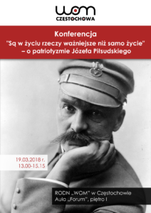 Conférence « Il y a, dans la vie, des choses plus importantes que la vie même » - patriotisme de Józef Piłsudski