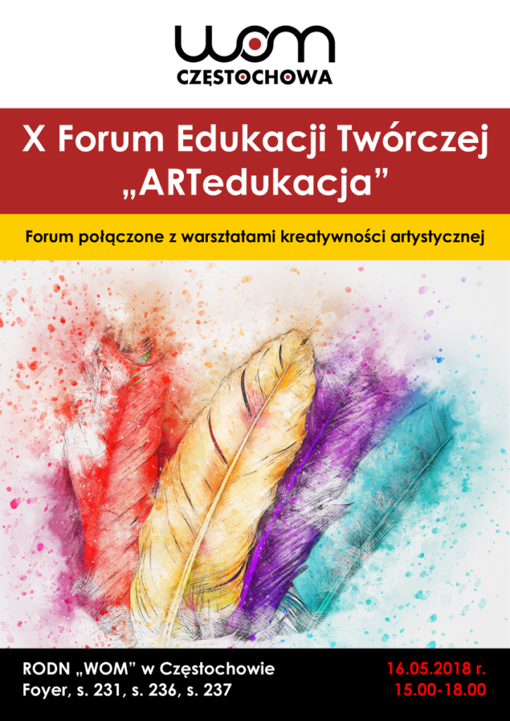 X Forum Edukacji Twórczej "ARTedukacja"