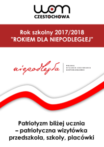 School year 2017/2018 as the Year of ‘Niepodległa’ (Independent Poland)